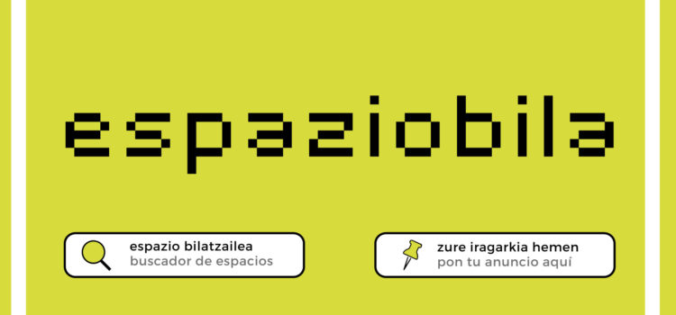 EspazioBila. En busca de espacios para los proyectos comunitarios de Bilbao La Vieja, San Francisco y Zabala EspazioBila. En busca de espacios para los proyectos comunitarios de Bilbao La Vieja, San Francisco y Zabala