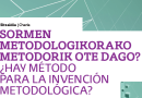 Hitzaldia: Sormen metodologikorako metodorik ote dago?